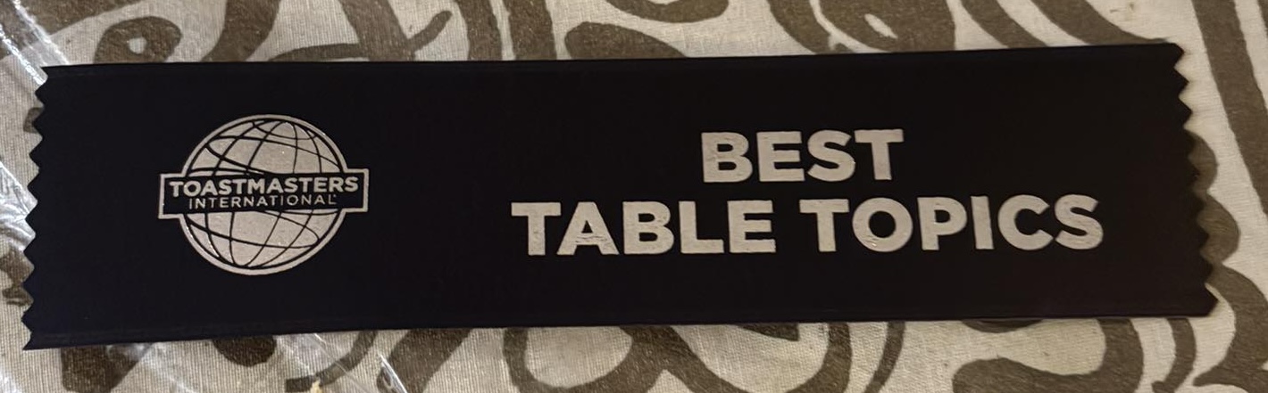 Proof that I won the award for best Table Topics!